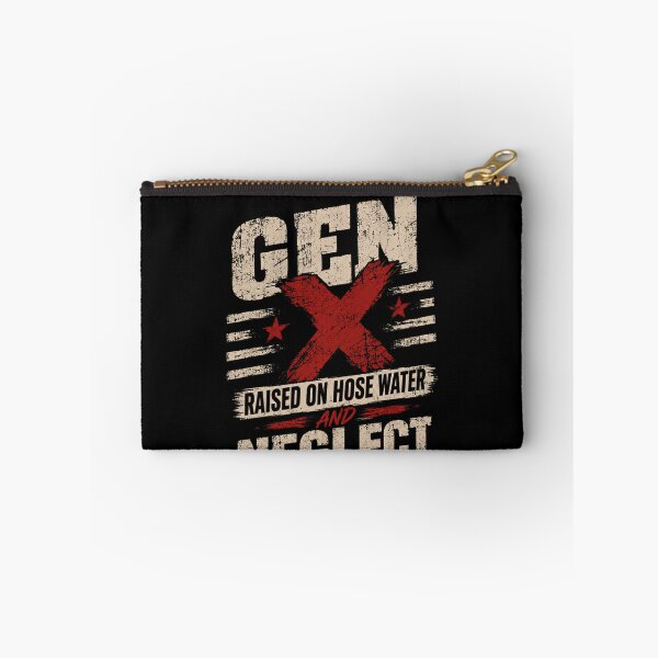 Item preview, Gen X Raised On Hose Water And Neglect Generation X 80s Kid designed and sold by HumansStuck12.