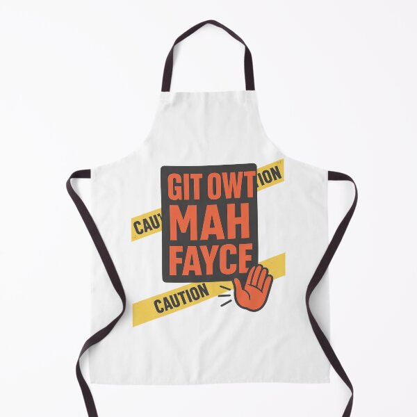 Item preview, Git Owt Mah Fayce – Funny Warning Sign Humor Design with Attitude designed and sold by SoulThread Studio.