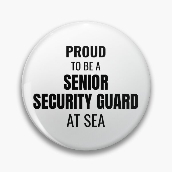 Item preview, Proud to be a Senior Security Guard at Sea (Black) designed and sold by ShipCrewNation.
