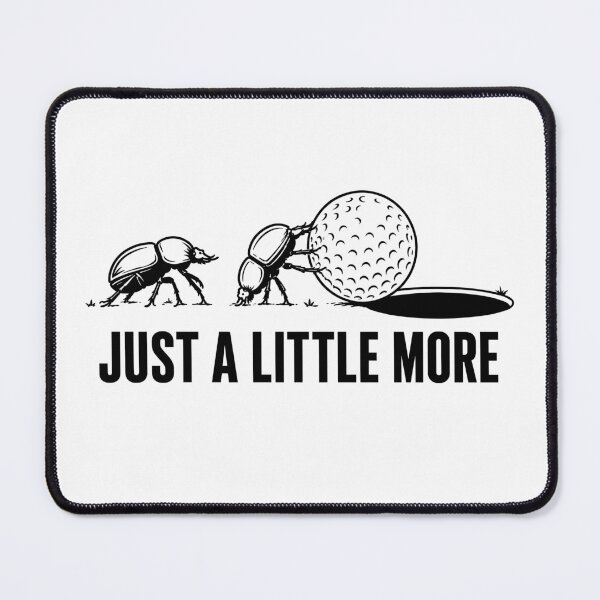 Item preview, Just a Little More Golf designed and sold by aipolohu.