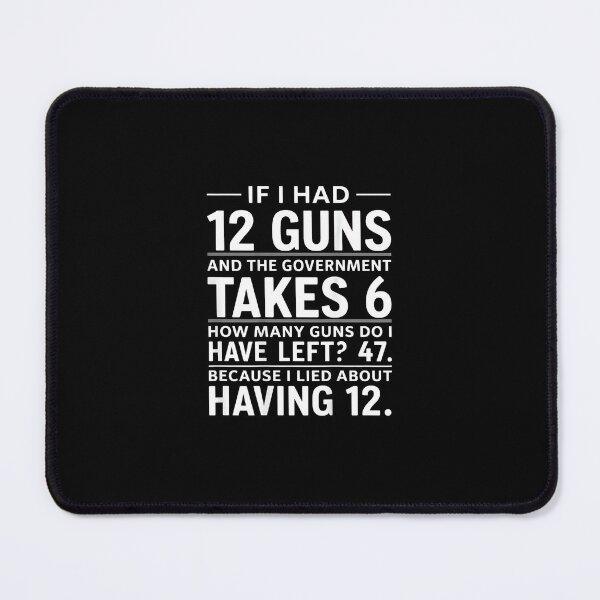 Item preview, If I Had 12 Guns Math Joke Funny 2nd Amendment 2A Patriotic designed and sold by Rahamkshop.