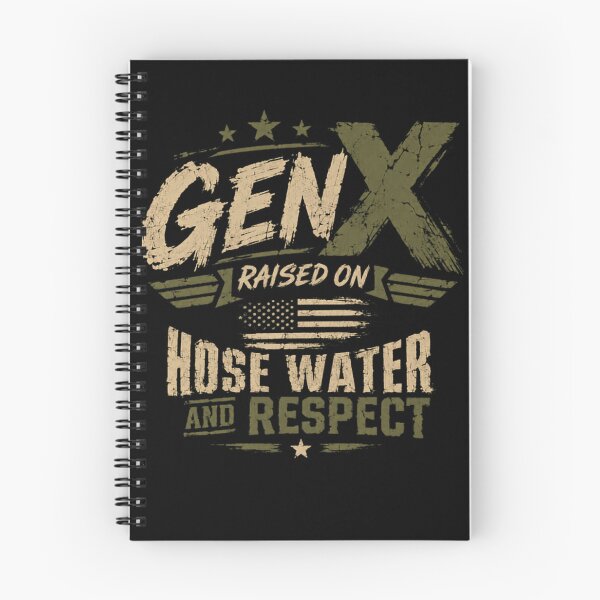 Item preview, Gen X Raised On Hose Water And Respect Generation X American Patriot designed and sold by HumansStuck12.