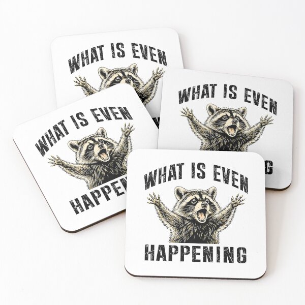 Item preview, What Is Even Happening Funny Panicked Raccoon Trash Panda Meme designed and sold by Rahamkshop.