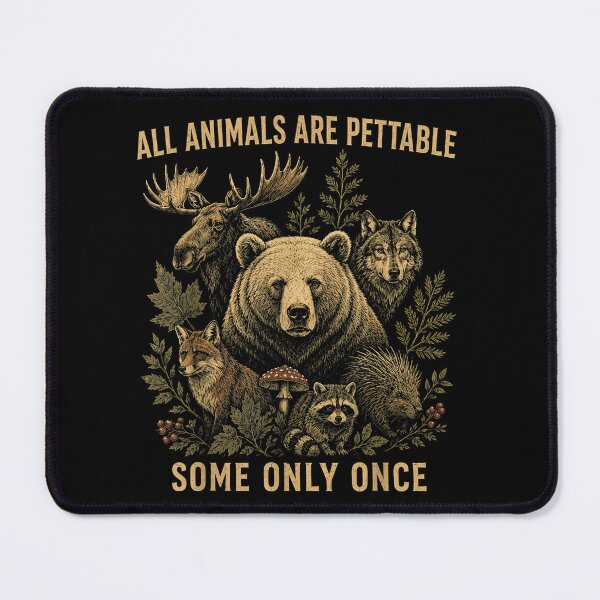 Item preview, All Animals Are Pettable Some Only Once Funny Vintage Wildlife Nature Art designed and sold by fungyar.