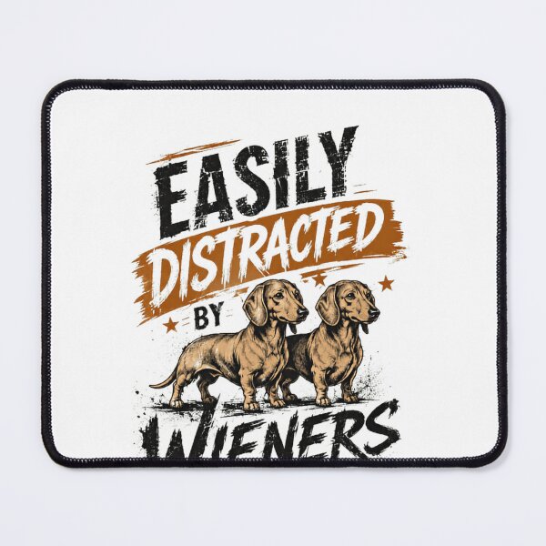 Item preview, Easily Distracted By Wieners Dachshund Dog Owner Pet Lover designed and sold by RetroMini2026.