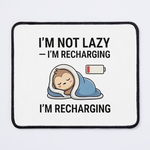 Item preview, I'm Not Lazy I'm Recharging — Funny Battery Humor designed and sold by Tipsy24.