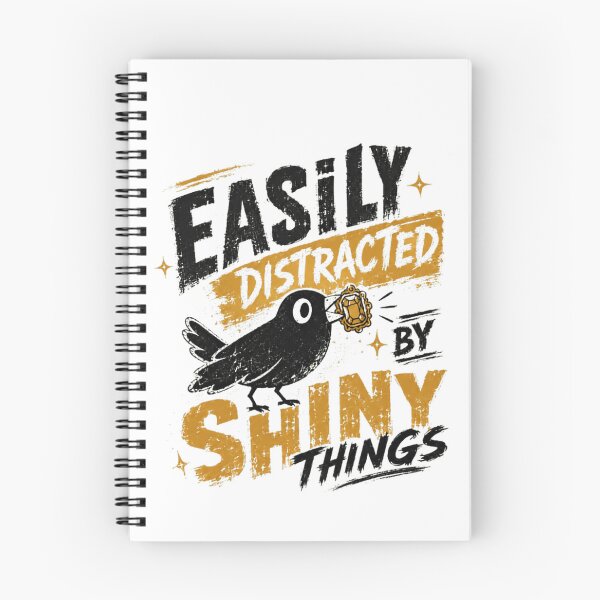Item preview, Easily Distracted By Shiny Things Funny Humor Personality Neurodiversity designed and sold by RetroMini2026.