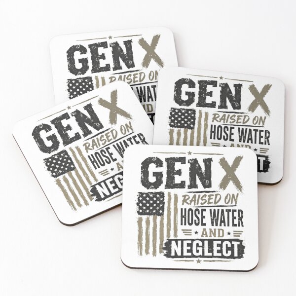 Item preview, Gen X Raised On Hose Water And Neglect Generation X Childhood Nostalgia designed and sold by RetroMini2026.