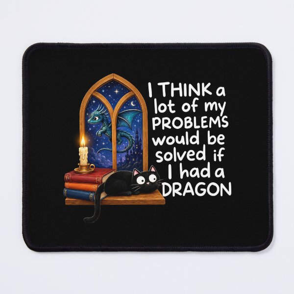 Item preview, I Think A Lot Of My Problems Would Be Solved If I Had A Dragon designed and sold by zwawji.