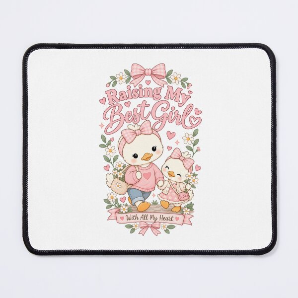 Item preview, Raising My Best Girl Duck Design designed and sold by TheOriginalCozyDuck.