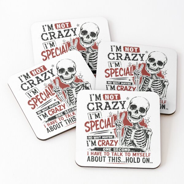 Item preview, I'm Not Crazy I'm Special No Wait Maybe I'm Crazy One Second I Have To Talk To Myself About This Hold On Funny Sarcasm Humor Personality designed and sold by RetroMini2026.