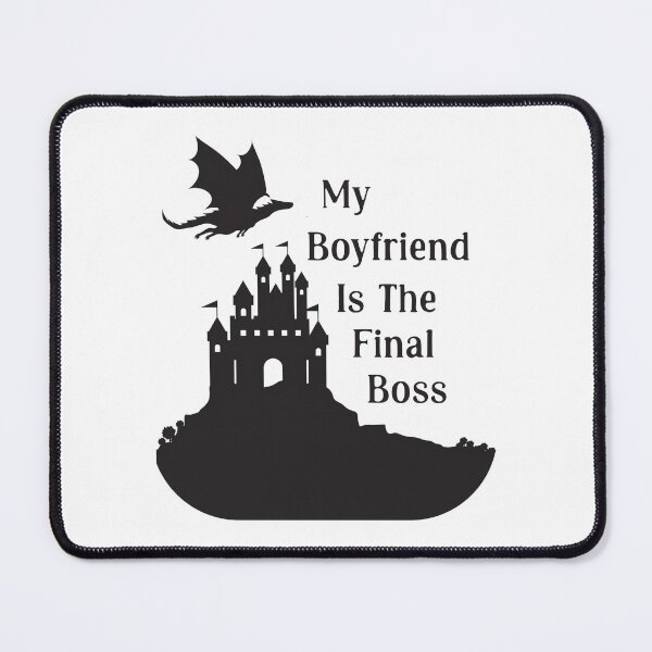 Item preview, My Boyfriend Is the Final Boss – Funny Gamer Relationship Meme designed and sold by witchlingart.
