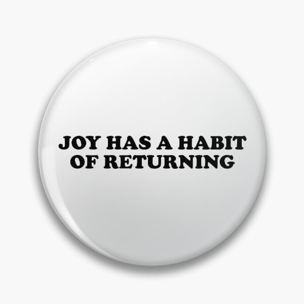 Item preview, Joy Has a Habit of Returning designed and sold by ChungusLiving.