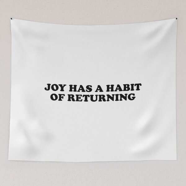Item preview, Joy Has a Habit of Returning designed and sold by ChungusLiving.
