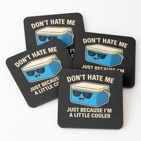 Item preview, Don't Hate Me Just Because I'm A Little Cooler Funny Ice Box Retro designed and sold by Photo-Sphere101.