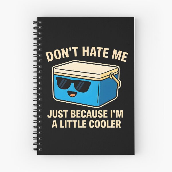 Item preview, Don't Hate Me Just Because I'm A Little Cooler Funny Ice Box Retro designed and sold by Photo-Sphere101.