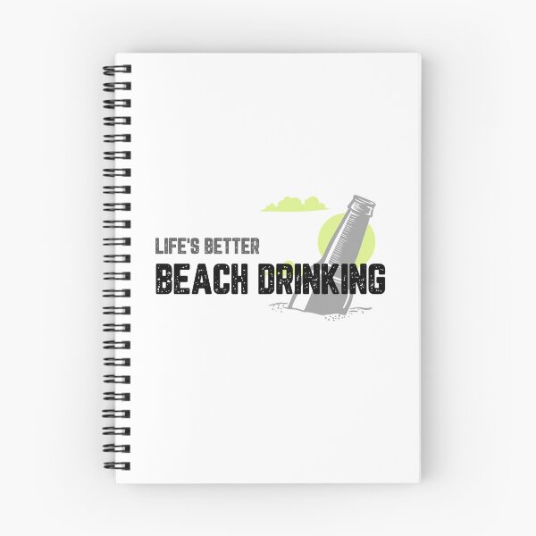 Item preview, Life's Better Beach Drinking designed and sold by JJShirtz.