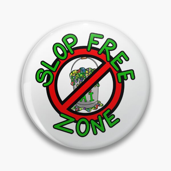 Item preview, AI Slop Free Zone designed and sold by ClarissaDoodles.