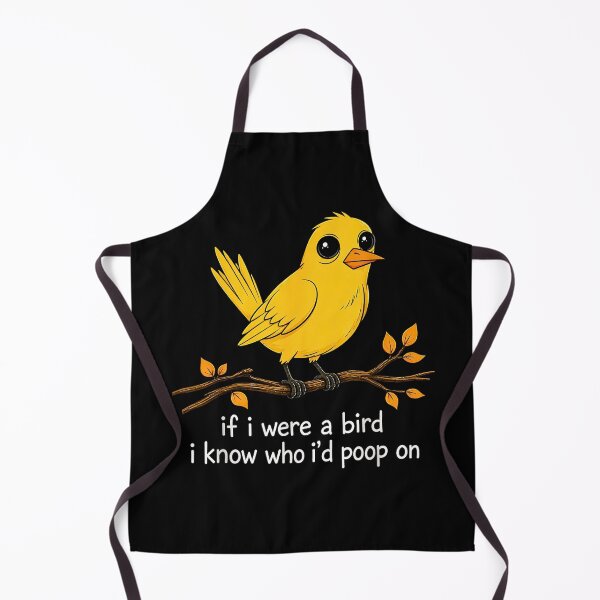 Item preview, If I Were A Bird I Know Who Id Poop On Funny Sarcastic Meme designed and sold by Rahamkshop.