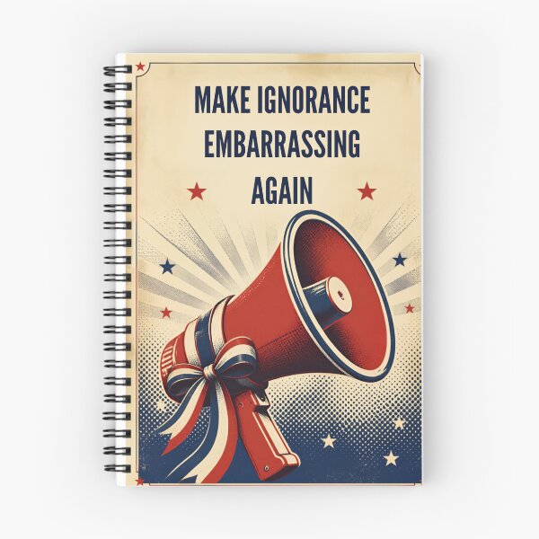 Item preview, Make Ignorance Embarrassing Again – Funny Protest Megaphone Quote designed and sold by AceEye.