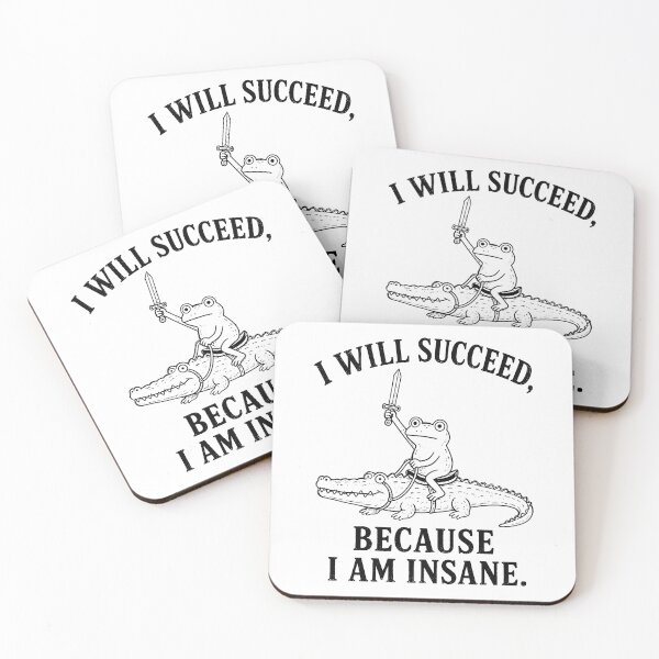Item preview, I Will Succeed Because I Am Insane designed and sold by a-turner-paint.