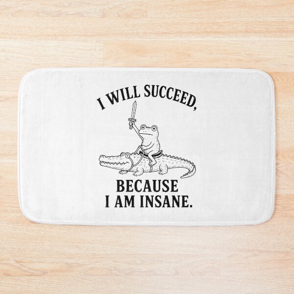 Item preview, I Will Succeed Because I Am Insane designed and sold by a-turner-paint.