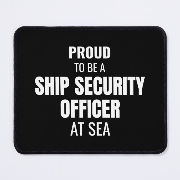 Item preview, Proud to be a Ship Security Officer at Sea (White) designed and sold by ShipCrewNation.