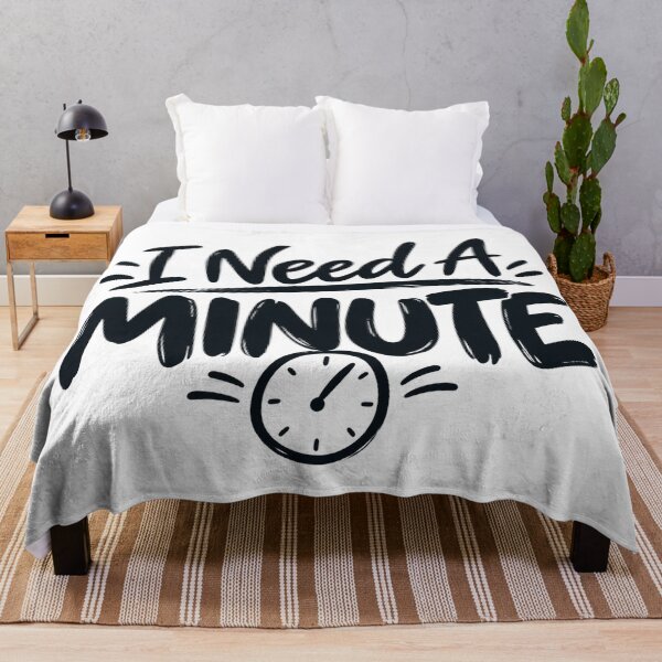 Item preview, I Need A Minute – Funny Minimal Typography designed and sold by wildflux.