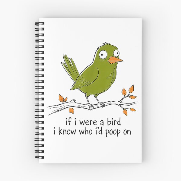 Item preview, If I Were A Bird I Know Who Id Poop On Funny Sarcastic Meme designed and sold by Rahamkshop.