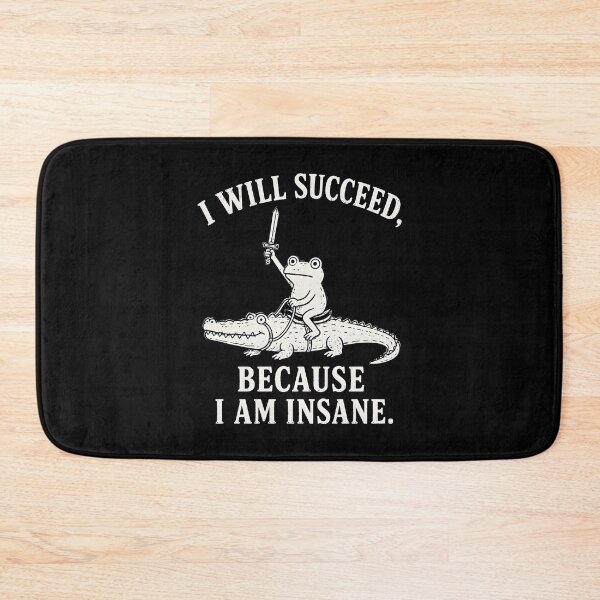 Item preview, I Will Succeed Because I Am Insane designed and sold by a-turner-paint.