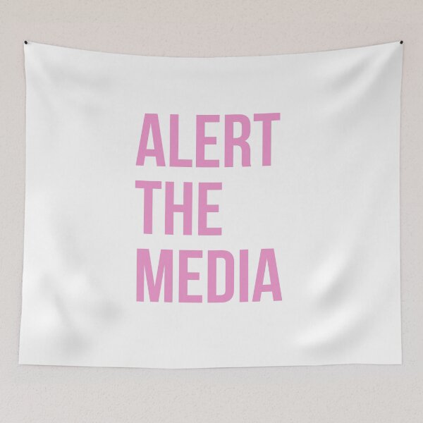 Item preview, alert the media - sarcastic quote designed and sold by GoMyms.