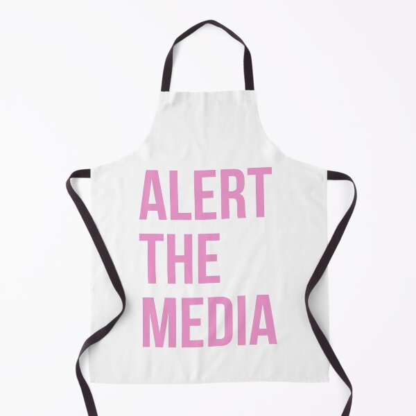 Item preview, alert the media - sarcastic quote designed and sold by GoMyms.