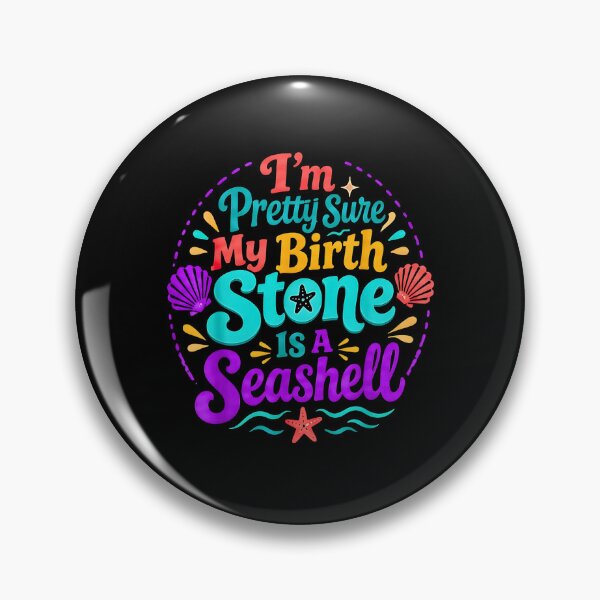 Item preview, My Birthstone Is A Seashell Cute Summer Beach Lover Groovy designed and sold by Rahamkshop.