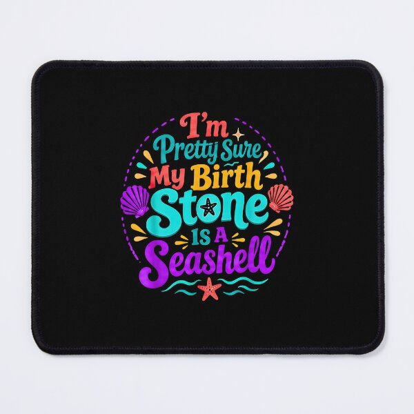 Item preview, My Birthstone Is A Seashell Cute Summer Beach Lover Groovy designed and sold by Rahamkshop.