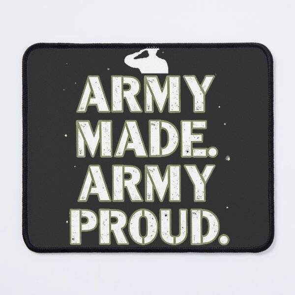 Item preview, Army Made Army Proud LIMITED EDITION designed and sold by Mona-AIT.