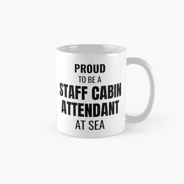 Item preview, Proud to be a Staff Cabin Attendant at Sea (Black) designed and sold by ShipCrewNation.