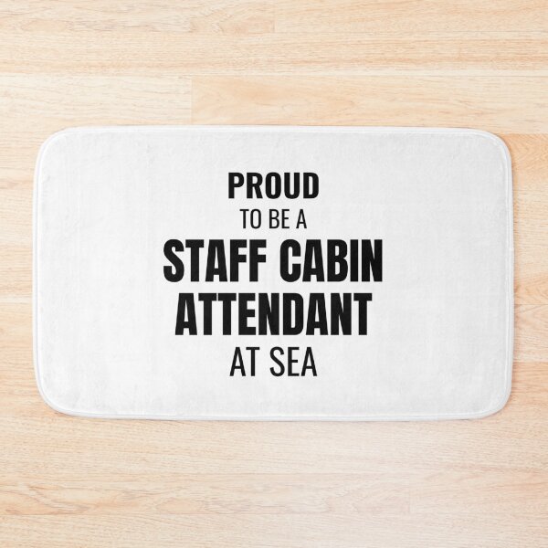 Item preview, Proud to be a Staff Cabin Attendant at Sea (Black) designed and sold by ShipCrewNation.