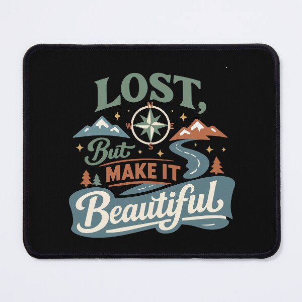 Item preview, Lost But Make It Beautiful Funny Gift for Campers, Hikers & Students designed and sold by stylishdzign.