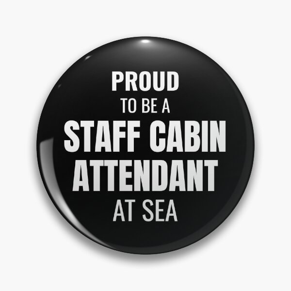 Item preview, Proud to be a Staff Cabin Attendant at Sea (White) designed and sold by ShipCrewNation.