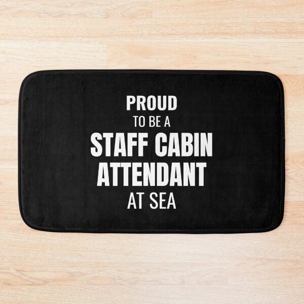 Item preview, Proud to be a Staff Cabin Attendant at Sea (White) designed and sold by ShipCrewNation.
