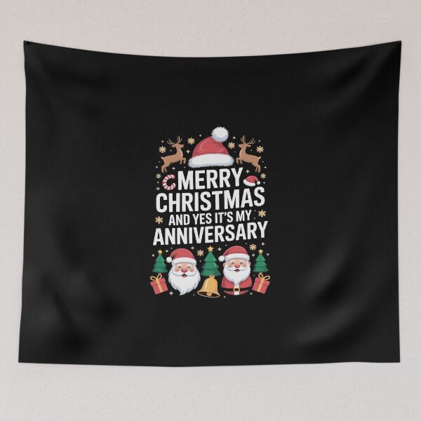 Item preview, MERRY CHRISTMAS AND YES IT’S MY ANNIVERSARY designed and sold by jkrphoto.