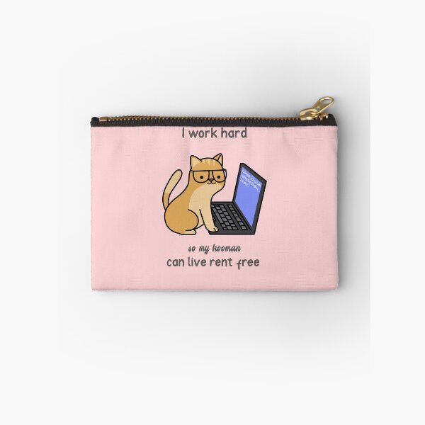 Item preview, I Work Hard So My Hooman Can Live Rent Free designed and sold by FunTeesFactory.