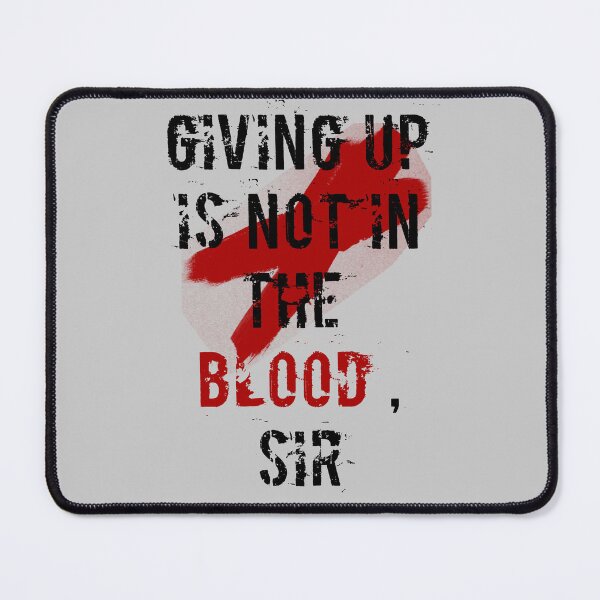 Item preview, Giving up isn’t in my blood sir - Nimsdai designed and sold by anuardhaduarah.
