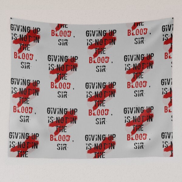 Item preview, Giving up isn’t in my blood sir - Nimsdai designed and sold by anuardhaduarah.