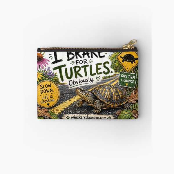 Item preview, I Brake for Turtles | Slow Down, Life Is Crossing designed and sold by Whiskered Garden Studio.