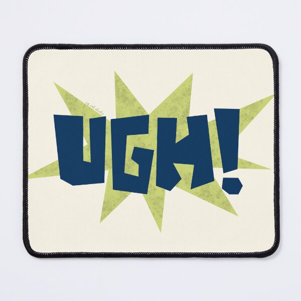 Item preview, UGH! designed and sold by SZ Art Studio.