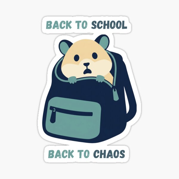 Item preview, Back to School Back to Chaos Funny Hamster designed and sold by T-version.