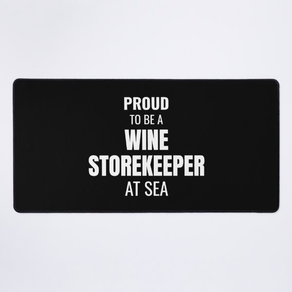 Item preview, Proud to be a Wine Storekeeper at Sea (White) designed and sold by ShipCrewNation.