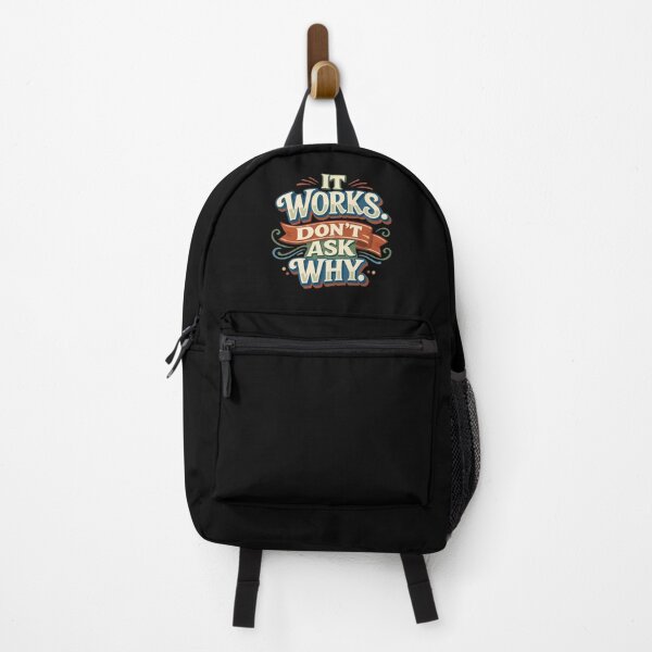 Item preview, It Works Don’t Ask Why Funny Gift for Students, Professionals & Moms designed and sold by stylishdzign.