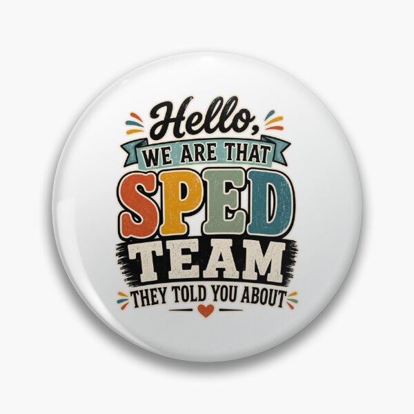 Item preview, Hello We Are That Sped Team They Told You About Teacher designed and sold by WeirdlyMild.